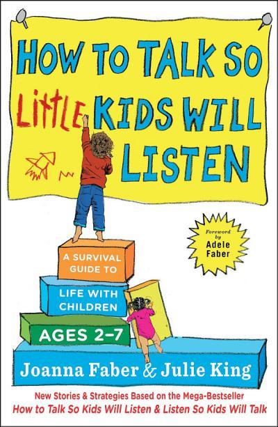 How to Talk So Little Kids Will Listen