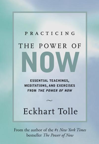 Practicing the Power of Now