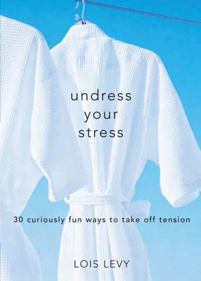 Undress Your Stress