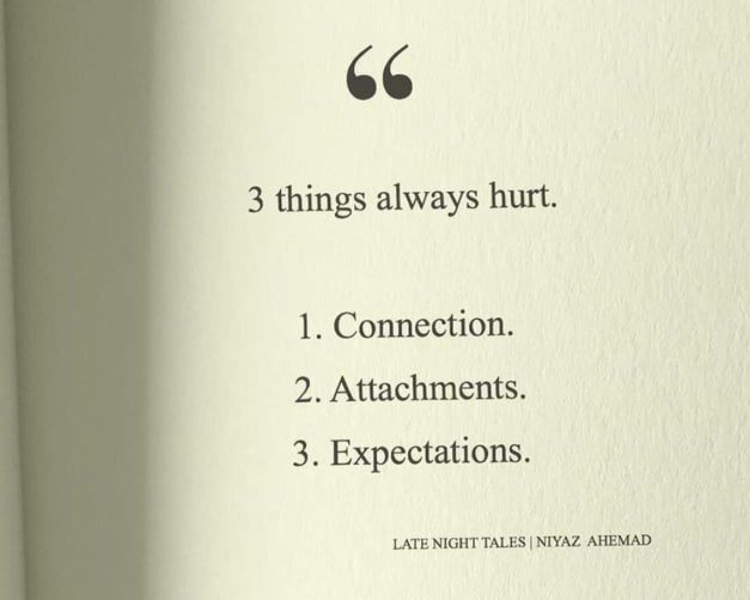 Three Things That Always Hurt 💔