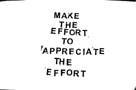 The Value Of Appreciating Effort