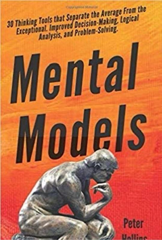 Mental Models by Peter Hollins