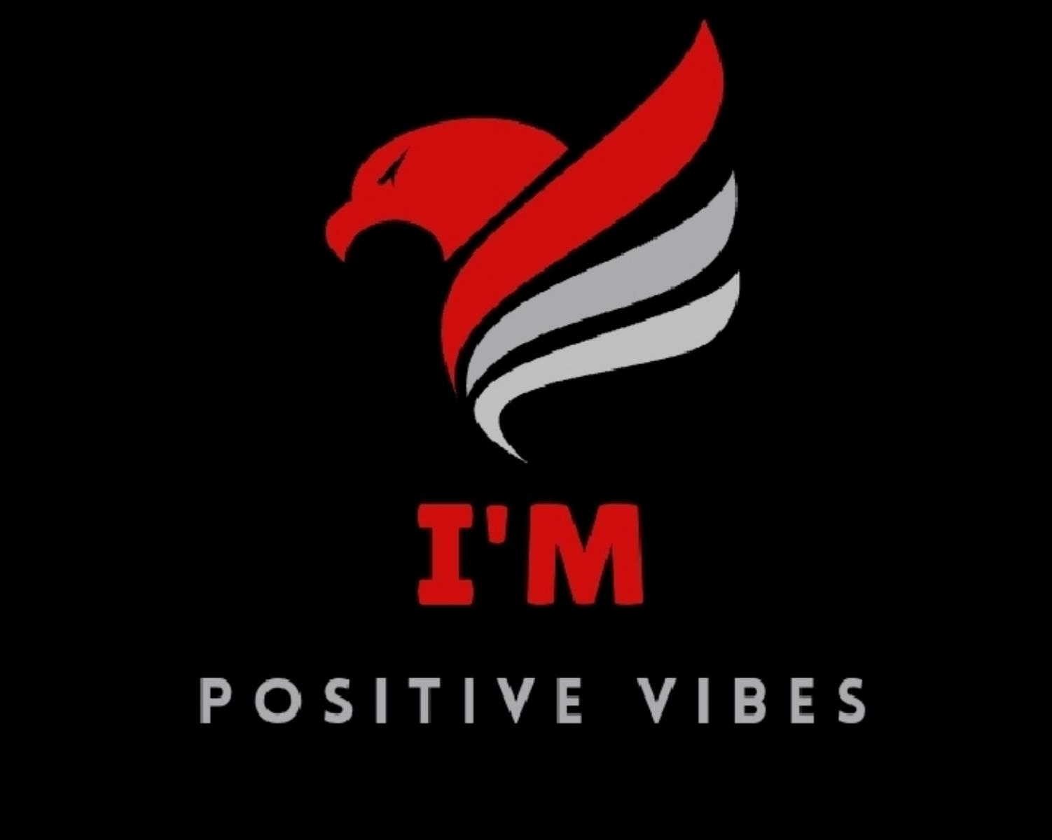 I'M POSITIVE VIBES