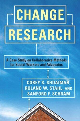 Change Research: A Case Study on Collaboration Methods for Social Workers and Advocacies