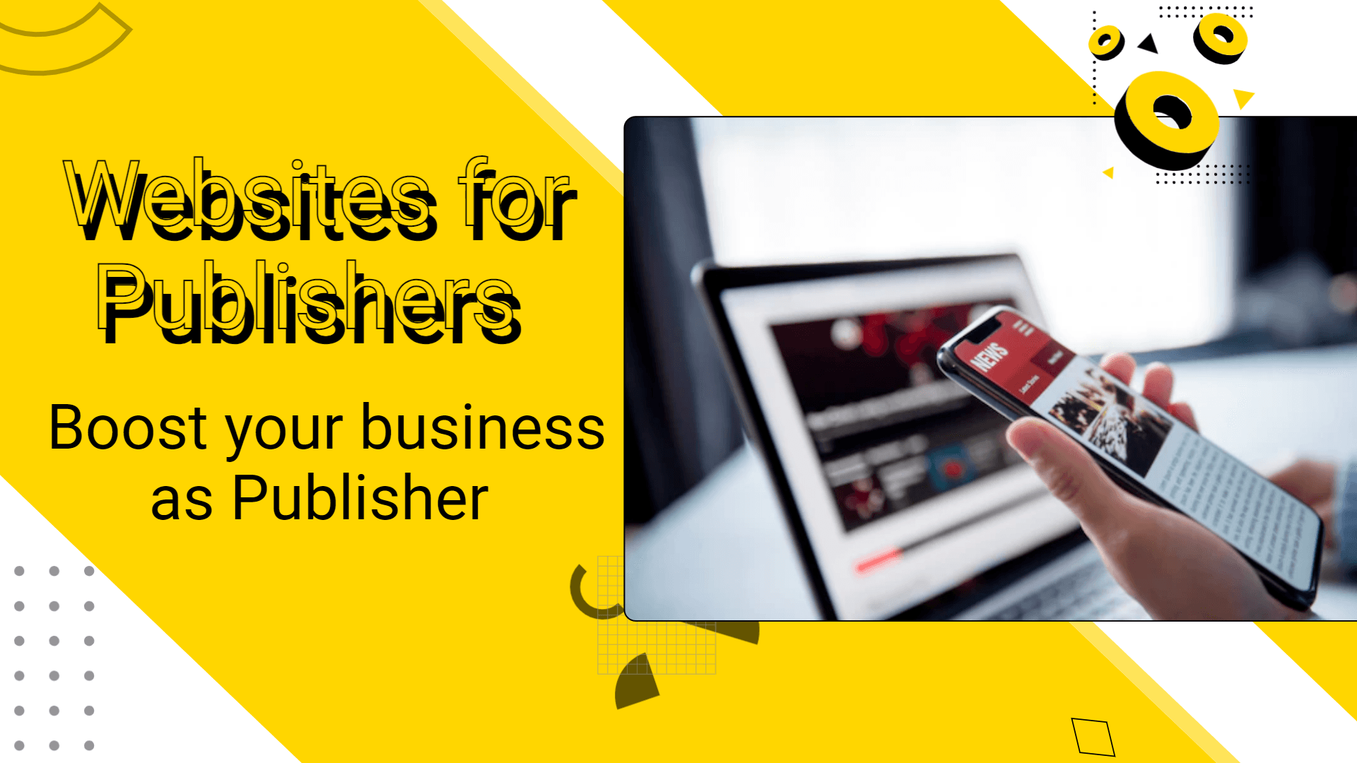 Websites for Publishers: Boost your business as Publisher