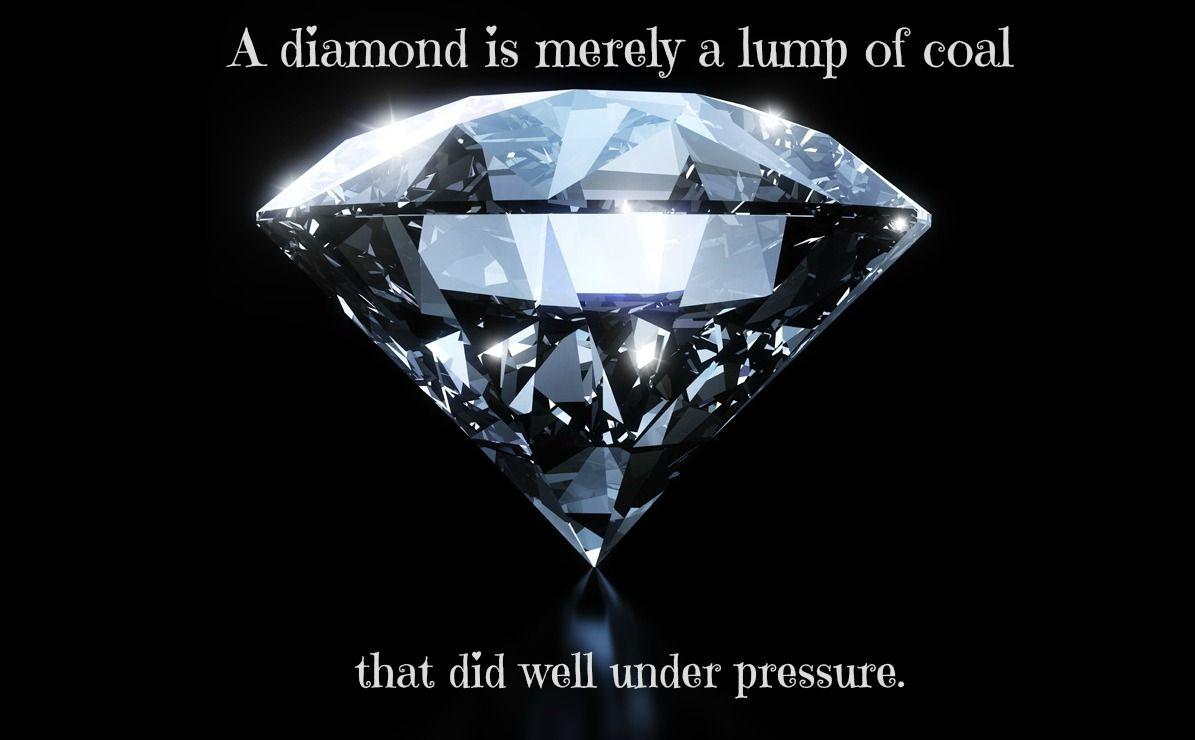 7. Diamonds Become Beautiful When They’re Put Under Pressure