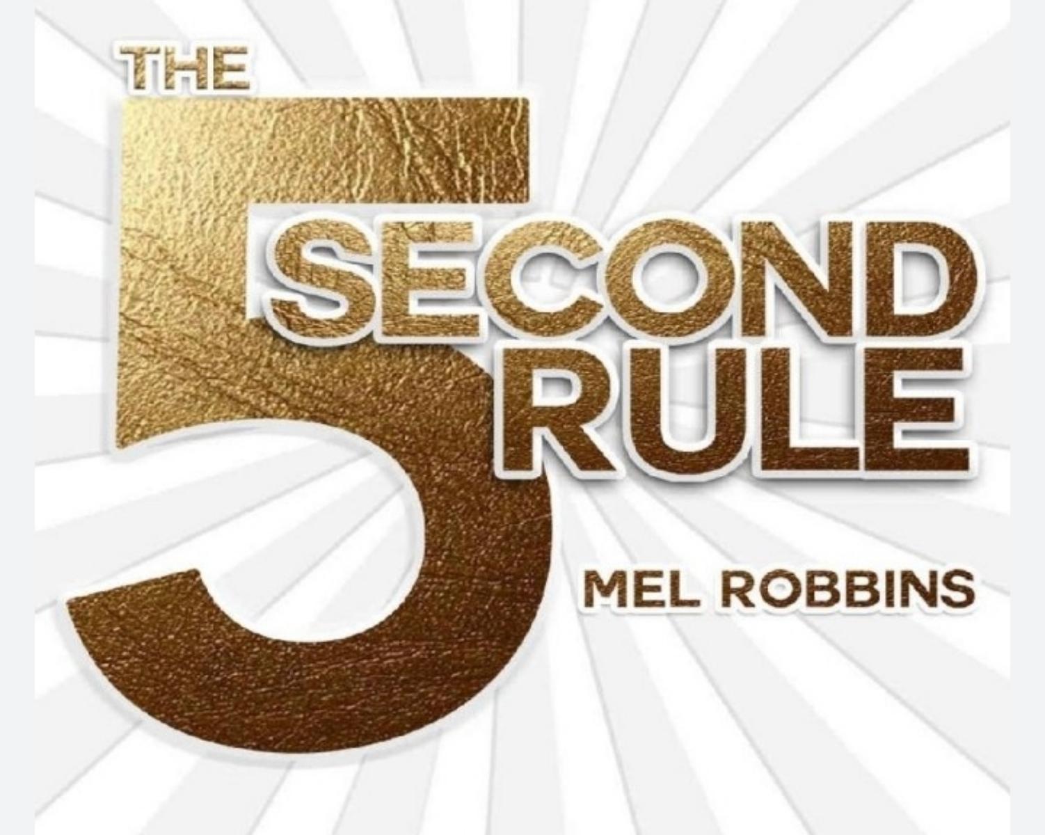 The 5-Second Rule By Mel Robbins