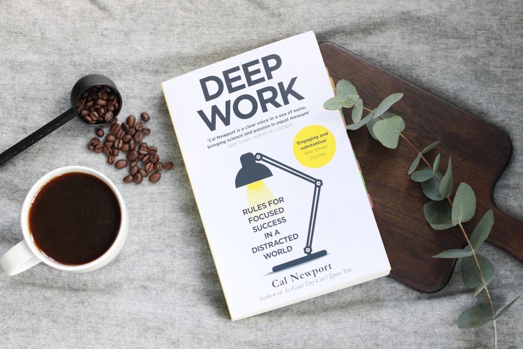 Deep Work is valuable.