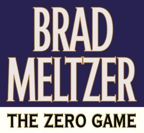 Brad Meltzer's The Zero Game