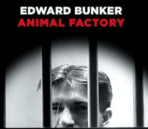 Edward Bunker's Animal Factory