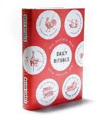 Daily Rituals – Book Summary