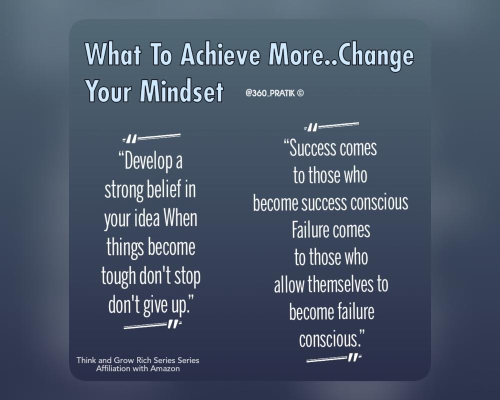 Want To Achieve More - Change Your Midset