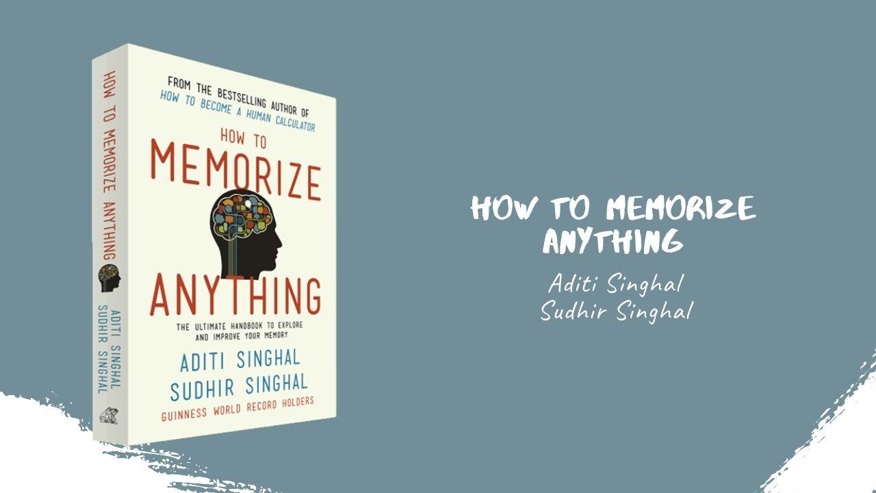 2)How to Memorize anything 