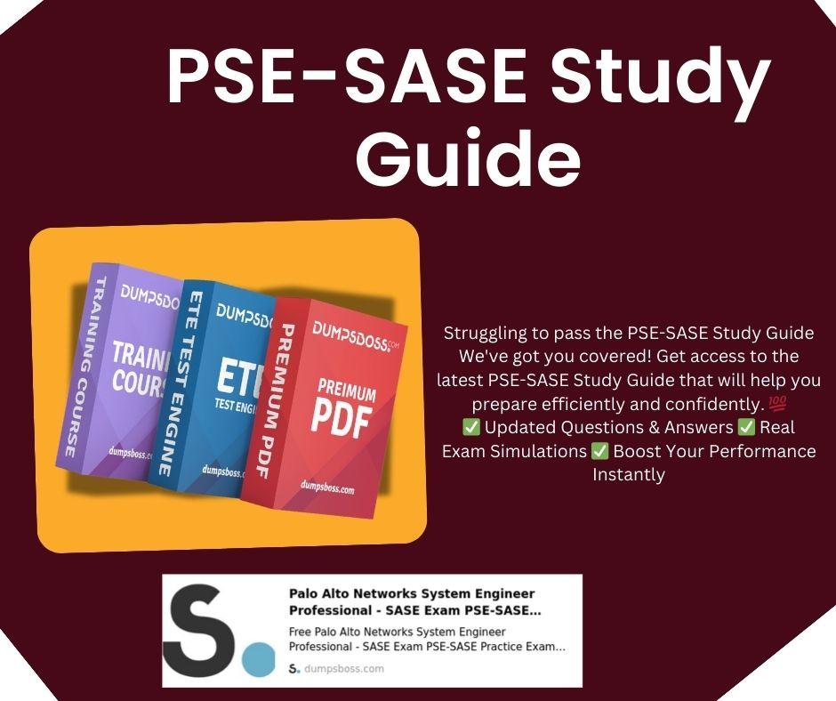 DumpsBoss PSE-SASE Study Guide Hassle-Free Way to Pass