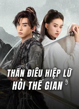 Xem phim Thần Điêu Hiệp Lữ: Hỏi Thế Gian Vietsub Full HD