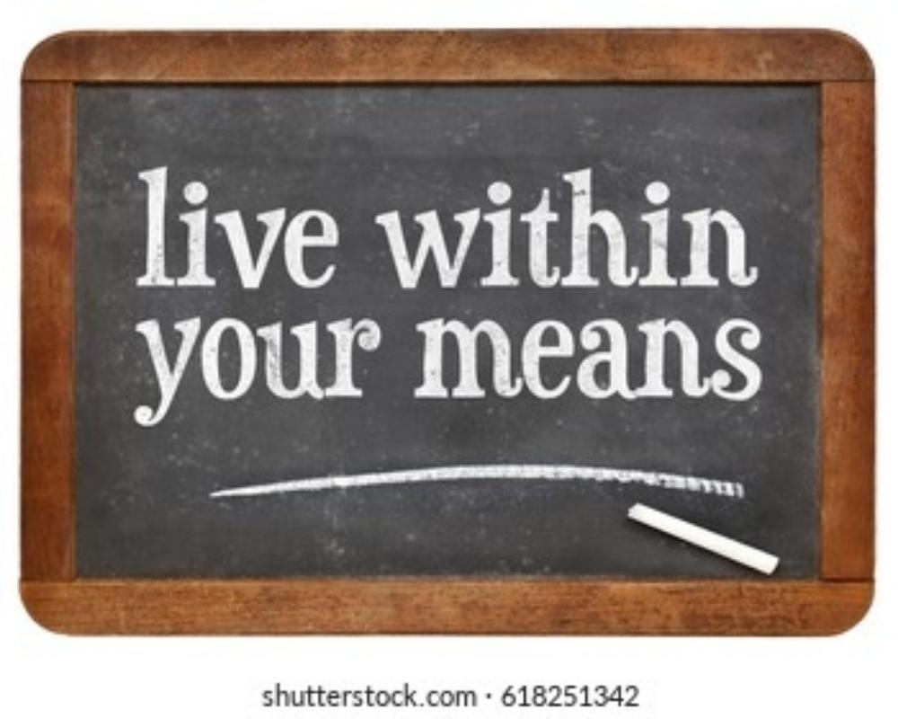 Live Within Your Means: 