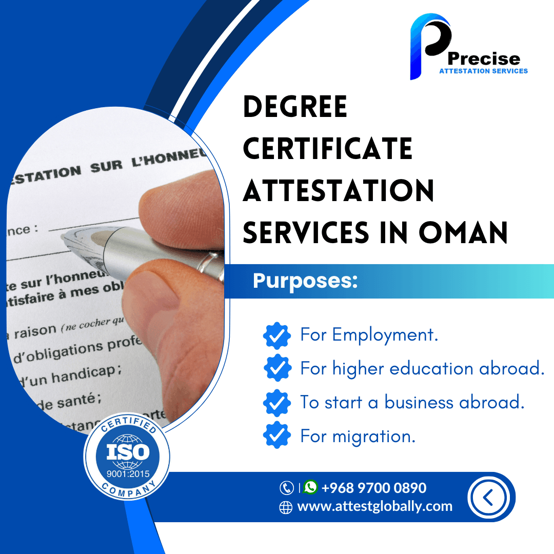 Unlocking Opportunities: Degree Certificate Attestation for Oman Explained
