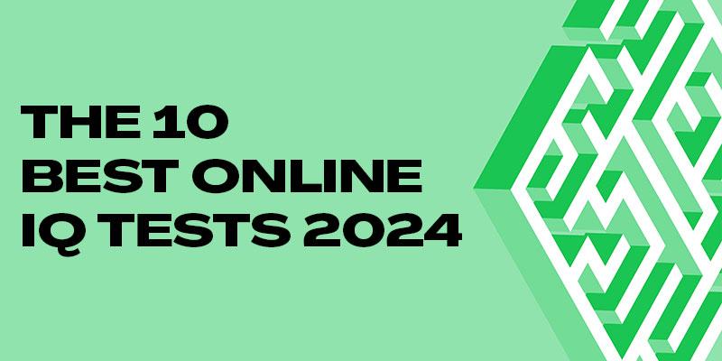 The 10 Best Online IQ Tests 2024