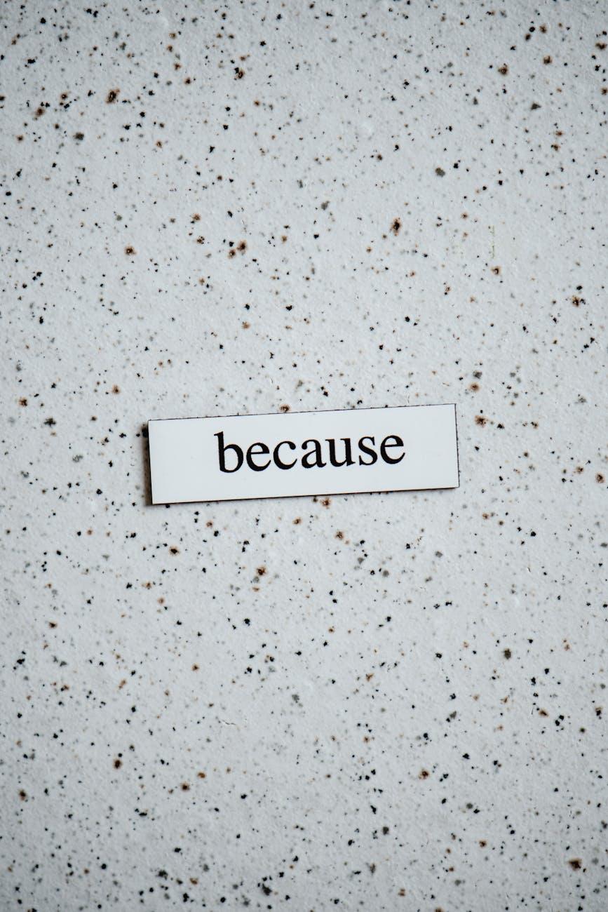 The Word  ‘Because’