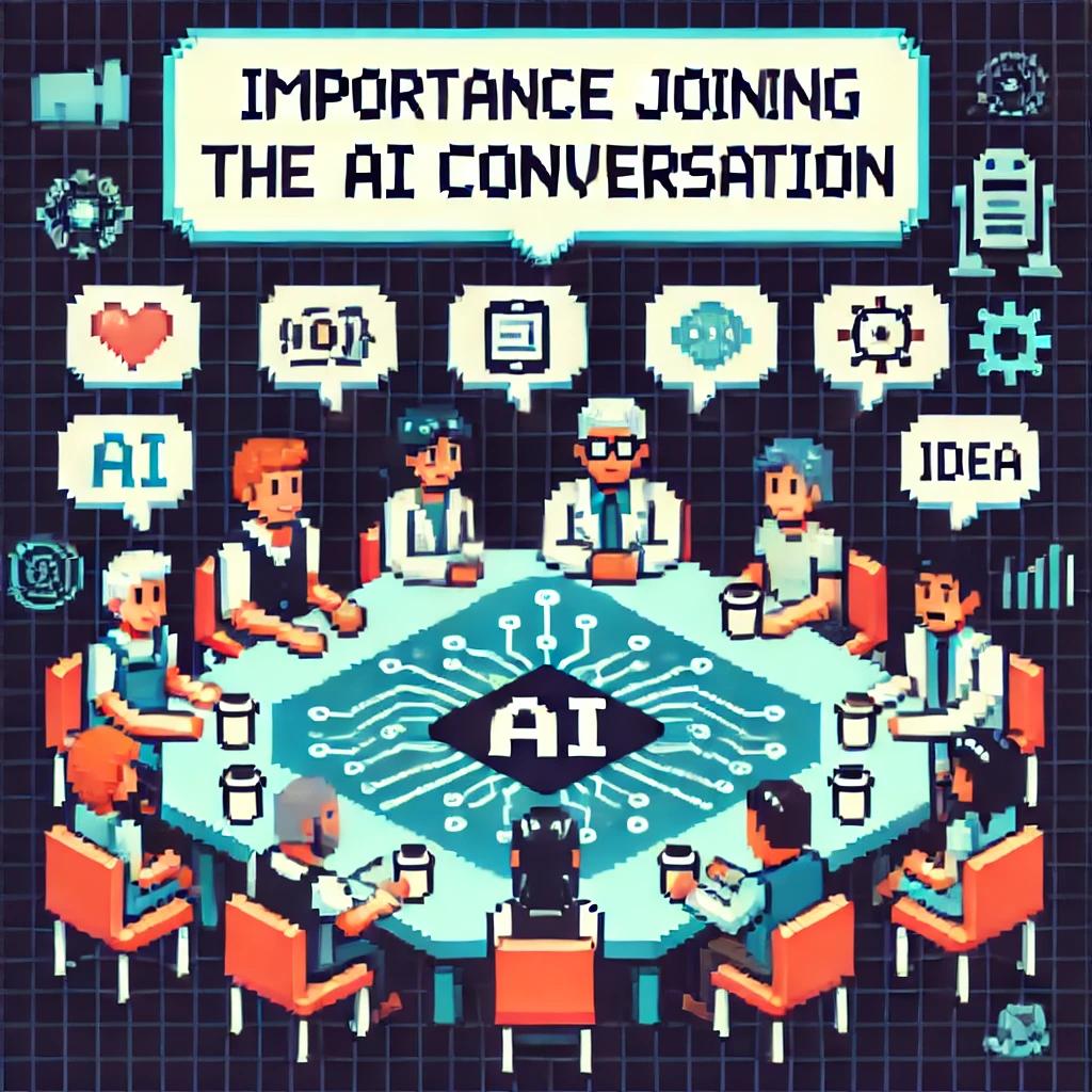 The Importance of Joining the AI Conversation