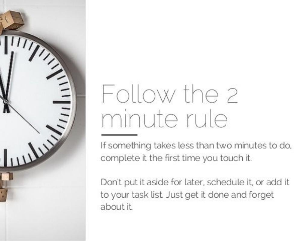 The Two-Minute Rule: