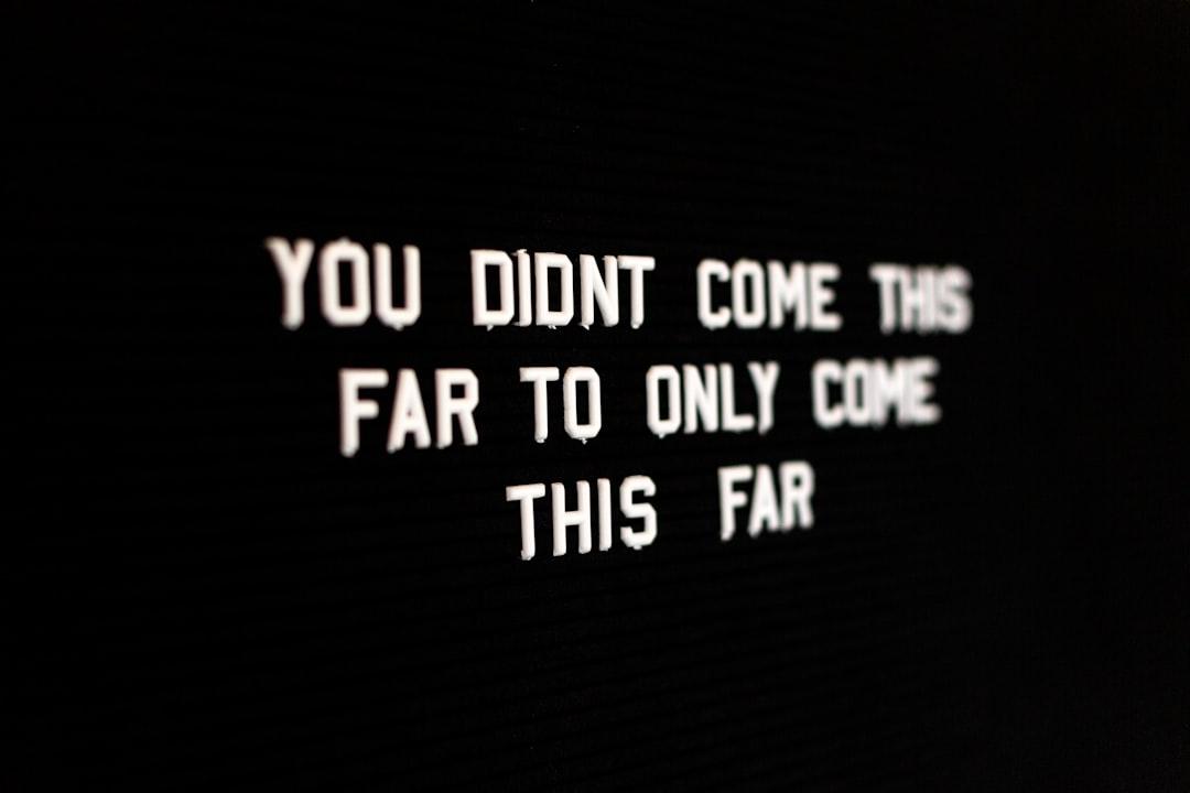 10. Never, Ever Give Up!