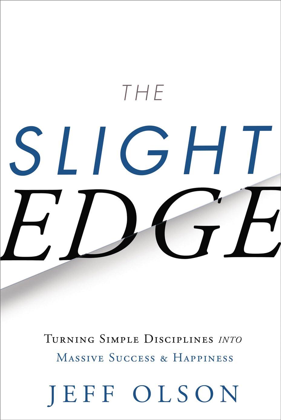 1 — The Slight Edge by Jeff Olson (1)