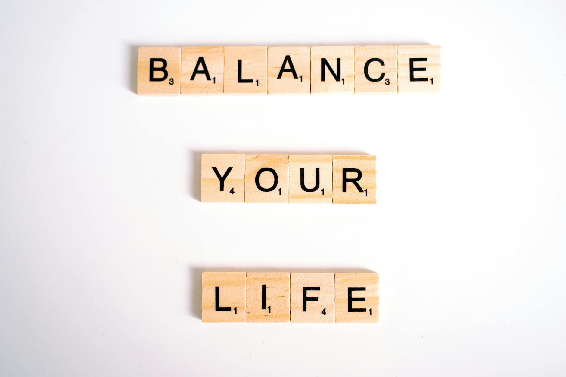 Balance Your Life