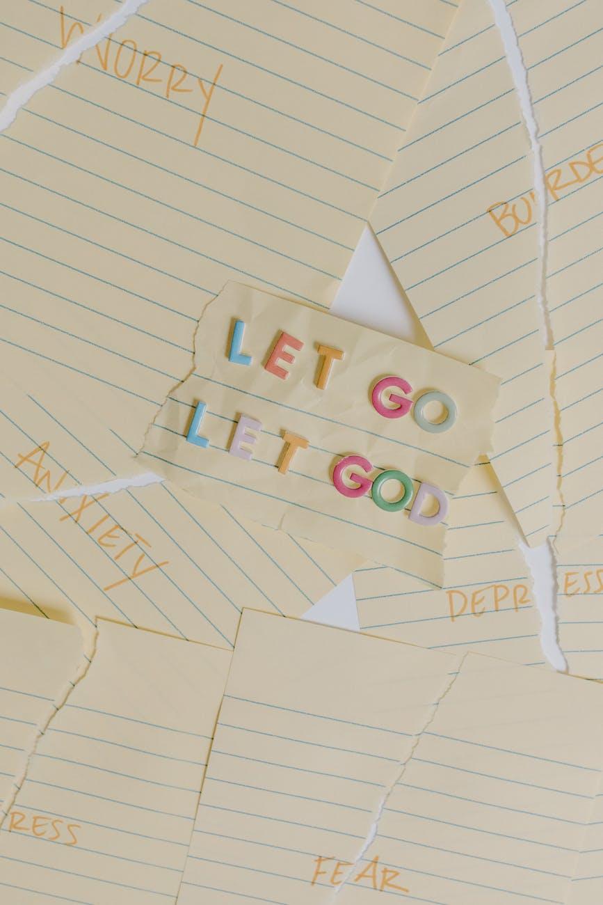 4. “Let Go and Let God.”