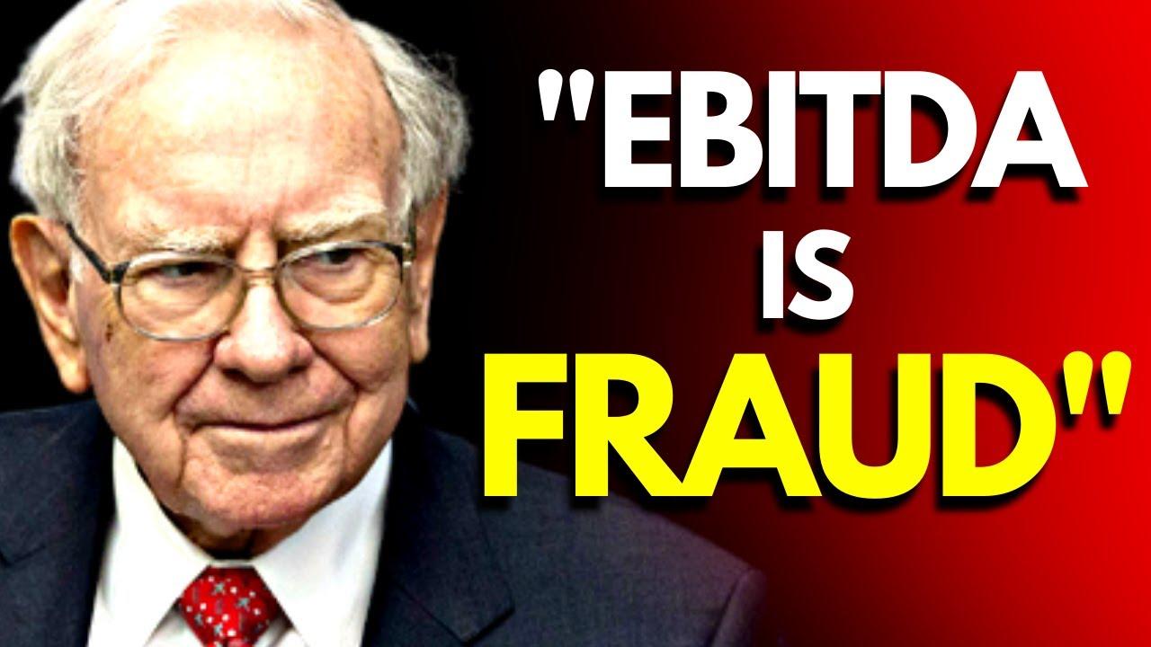 Warren Buffet's Critique on EBITDA