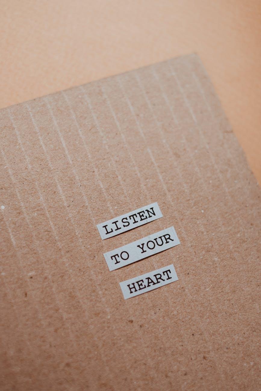 Listen to Your Heart