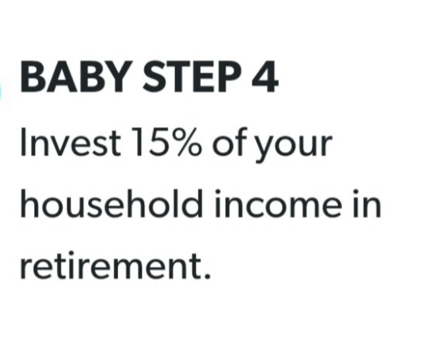 Baby Step 4: Invest 15% of Your Household Income in Retirement