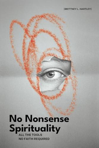 No Nonsense Spirituality