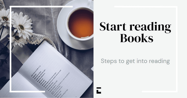 5 memorable steps to cultivate a reading habit