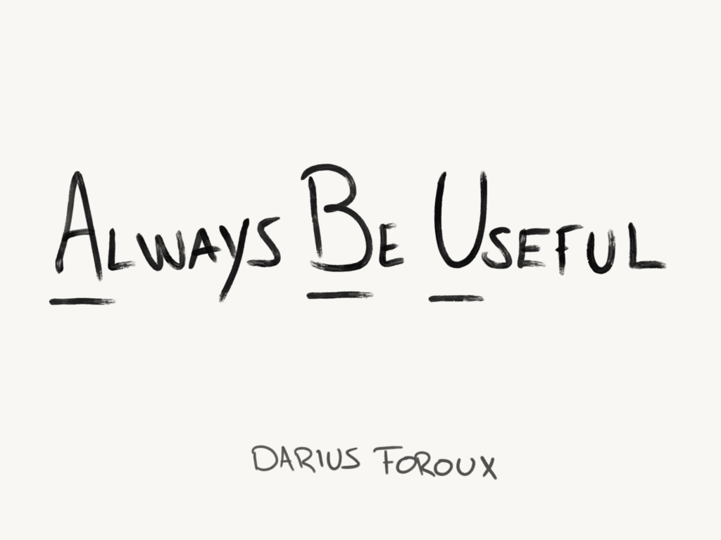 The Purpose Of Life Is Not Happiness: It's Usefulness - Darius Foroux