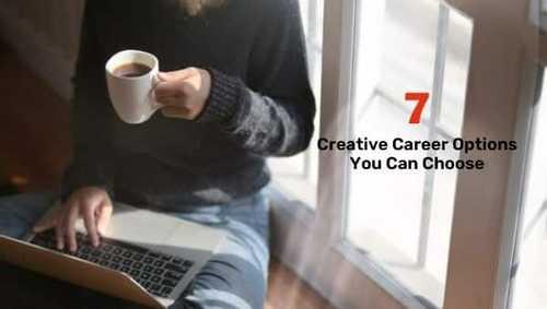 7 Creative Career Options You Can Choose - GoBookMart