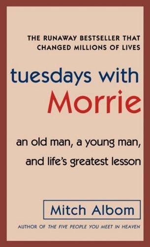 Tuesdays with Morrie