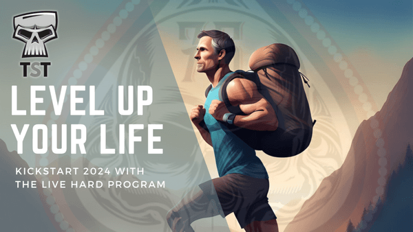 Level Up Your Life: Kickstart 2024 with the Live Hard Program - The Savage Thinker