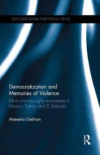 Democratization and Memories of Violence