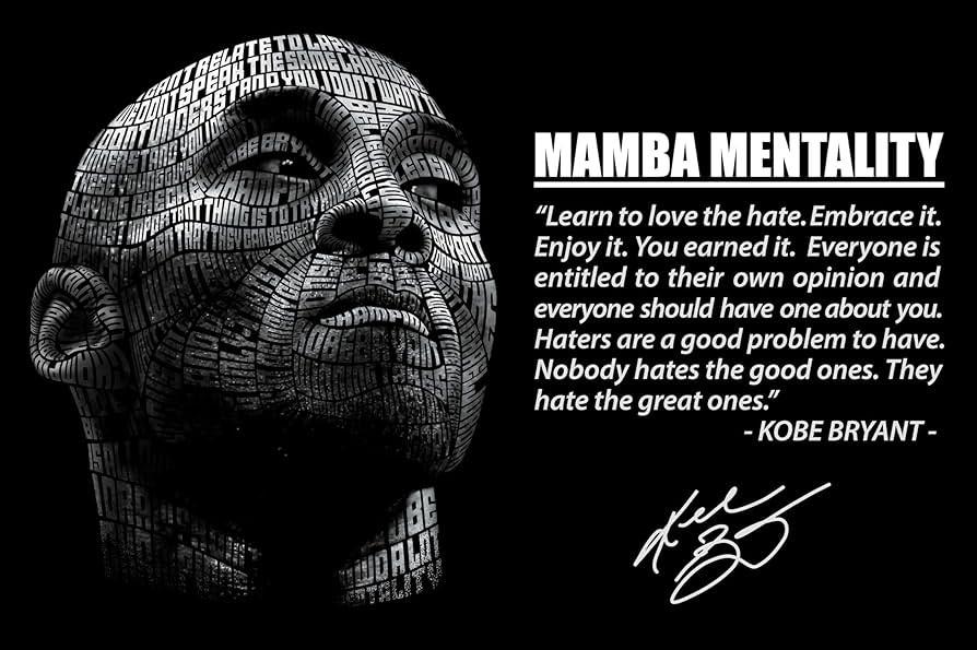 What is Mamba Mentality?