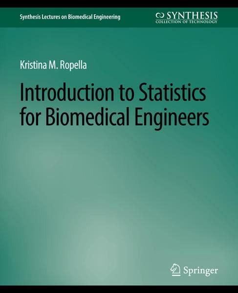 Introduction to Statistics for Biomedical Engineers