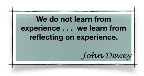 If we learn from reflecting on experience — The Learner's Way