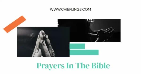 16 Great Prayers in the Bible to inspire your prayer life.