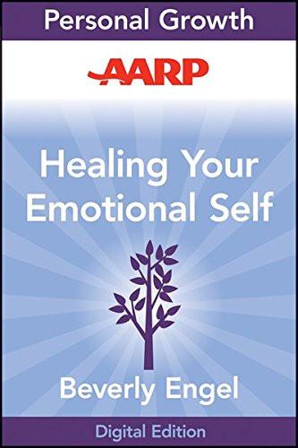 AARP Healing Your Emotional Self