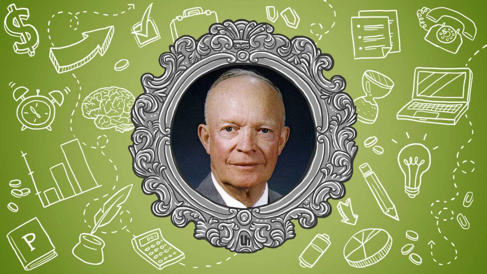 Dwight Eisenhower's Best Productivity Tricks