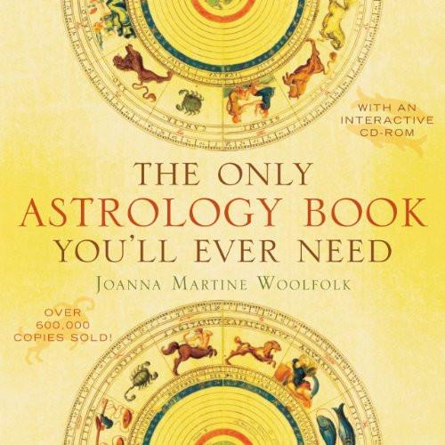 The Only Astrology Book You'll Ever Need