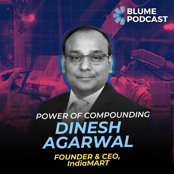  Dinesh Agarwal of IndiaMART on building profitable marketplace and growth compounding 