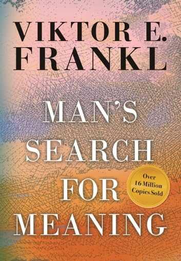 Man's Search for Meaning