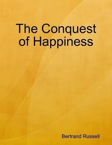 The Conquest of Happiness