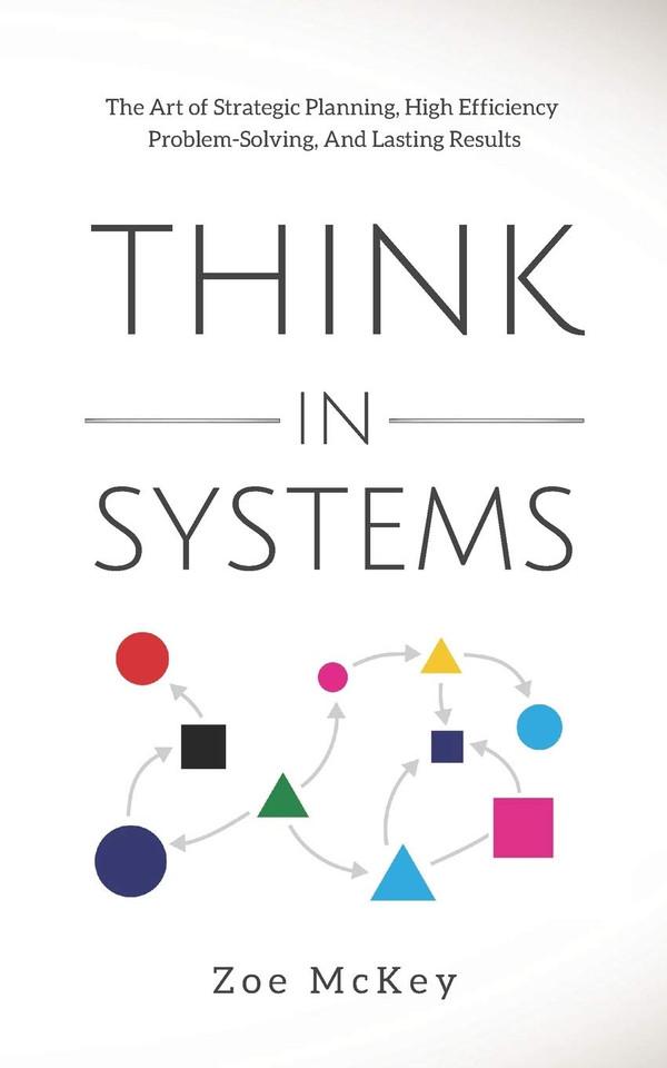 Think in Systems